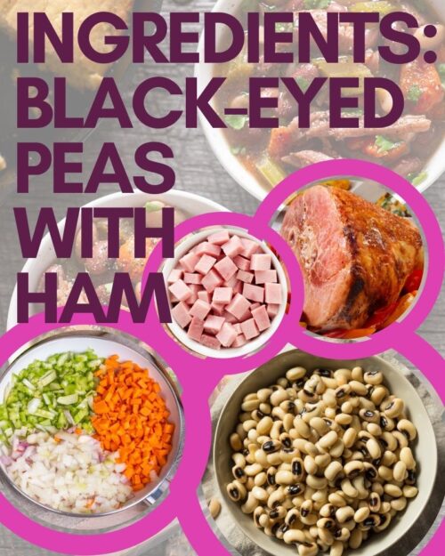 ingredients for black eyed peas with ham infographic.