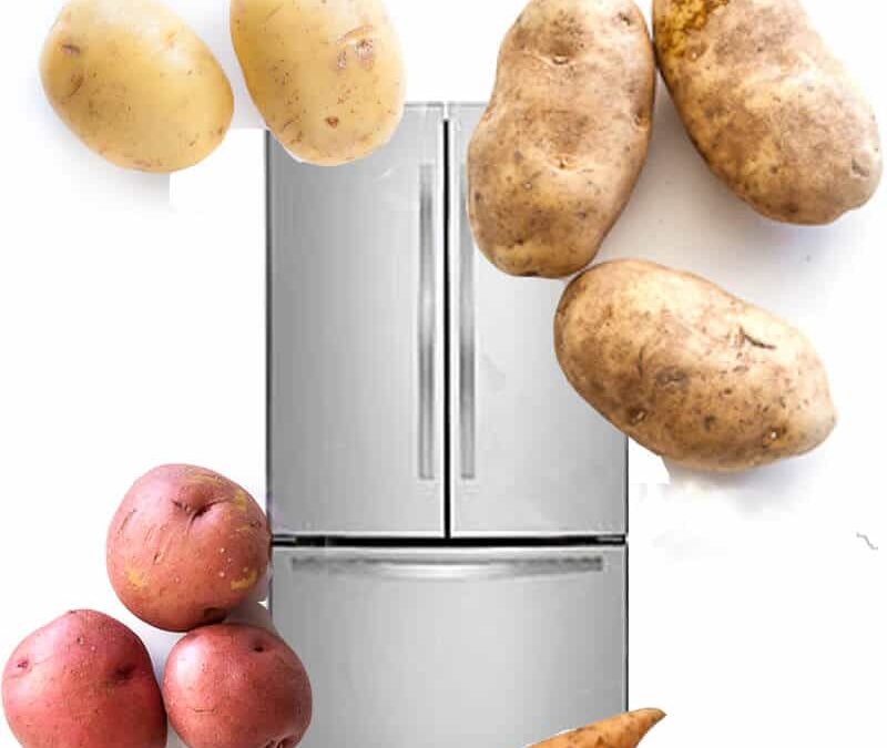 Should Potatoes Be Refrigerated?