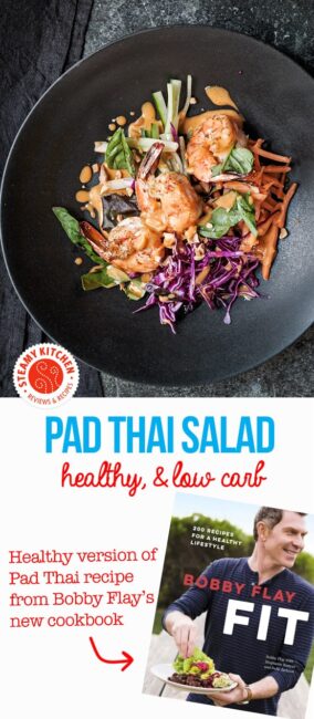 Healthy Pad Thai recipe! Take away the carb-heavy noodles and turn Pad Thai into a crunchy, lean protein salad. From Bobby Flay's new cookbook: Bobby Flay Fit.