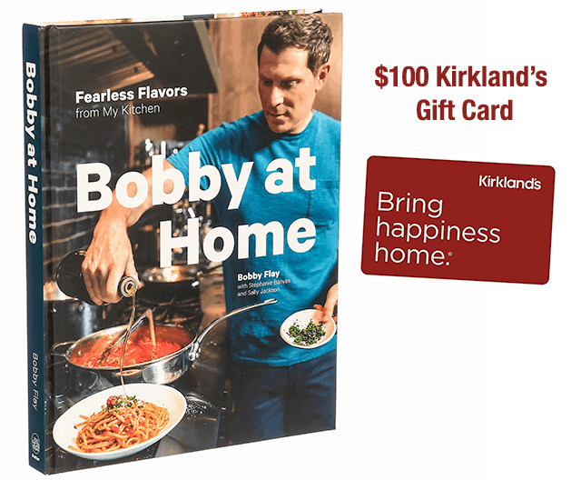 Bobby at Home Cookbook & $100 Kirklands Giveaway