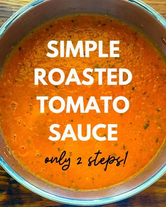 EASY NO WASTE ROASTED TOMATO SAUCE I Modern Food Stories
