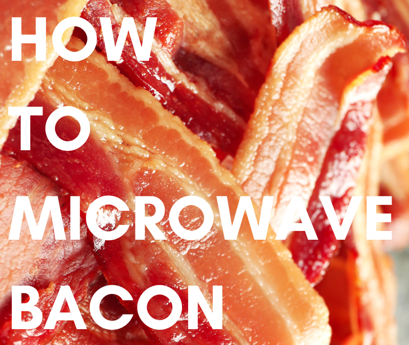 How to Microwave Bacon