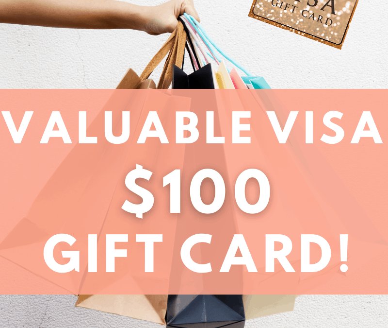 Valuable Visa $100 Gift Card Giveaway