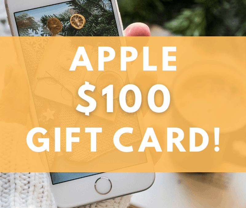 $100 Apple Gift Card Giveaway