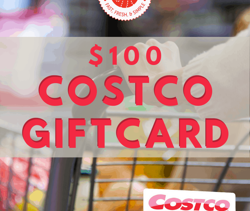 $100 Costco Gift Card Giveaway