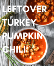 Leftover Turkey Pumpkin Chili