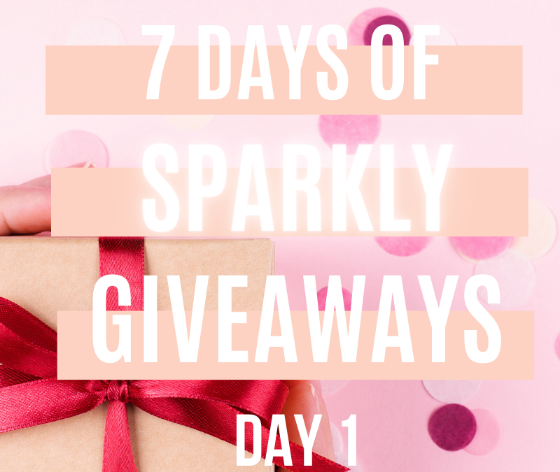 7 Days Of Sparkly Giveaways Day 1