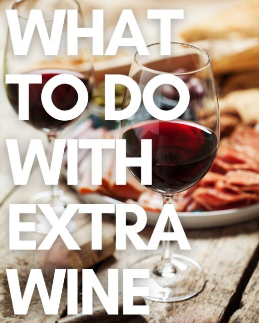 What to do with Extra Wine