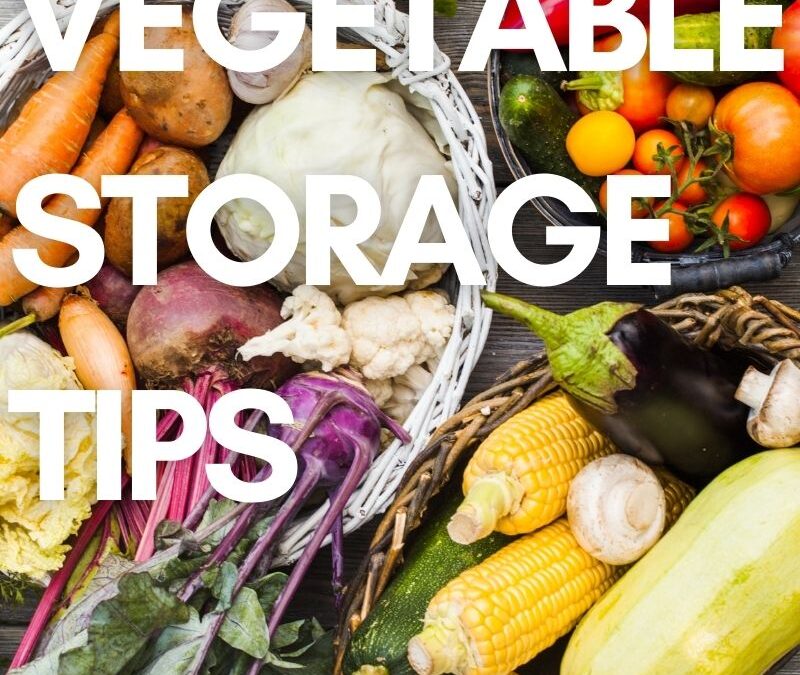 How to Store Vegetables and Make Them Last Longer
