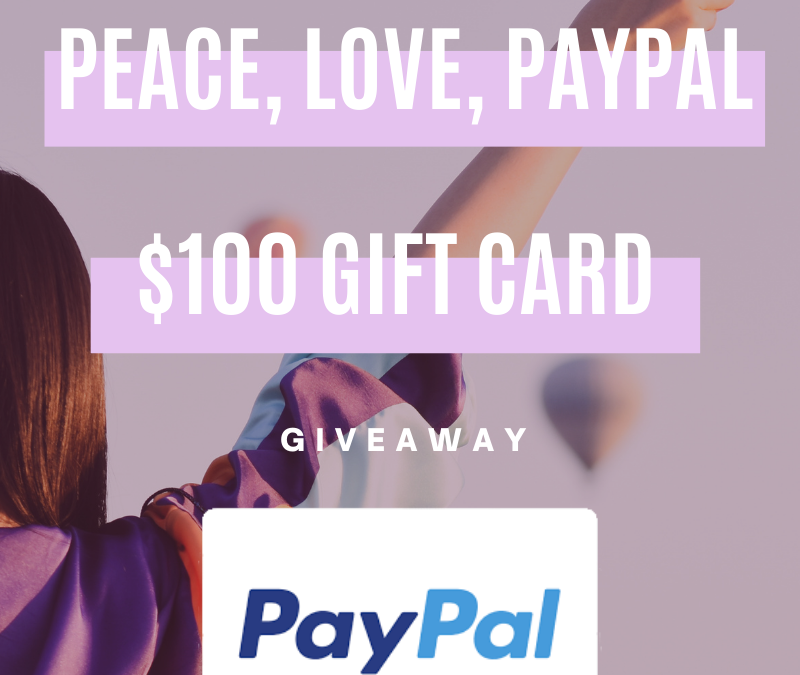 Peace, Love, PayPal $100 Gift Card Giveaway