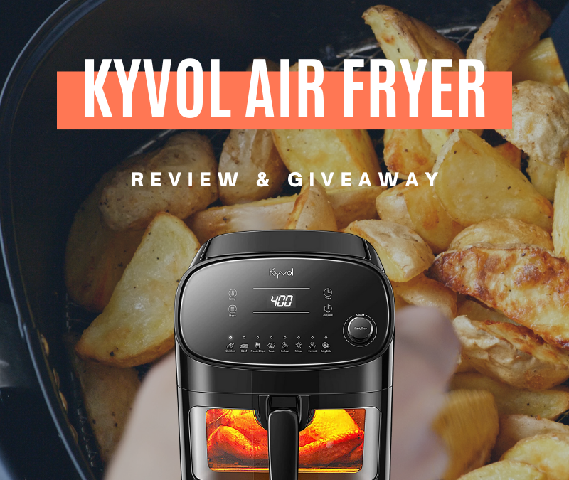 Kyvol Epichef AF60 Air Fryer Review & Giveaway