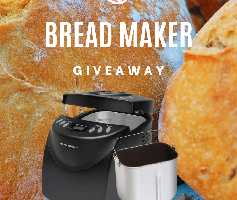 Bread Maker Giveaway