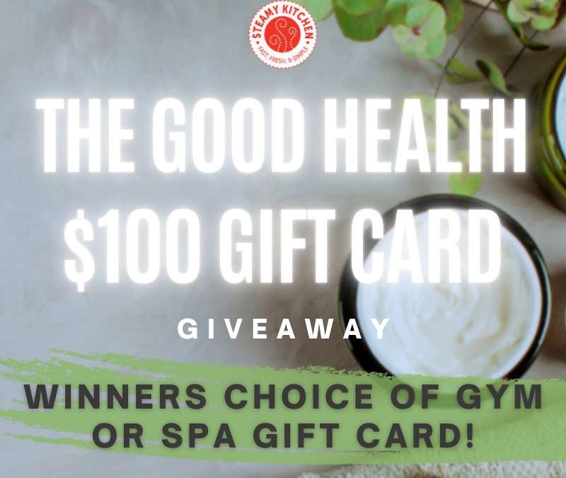 The Good Health Gym or Spa $100 Gift Card Giveaway