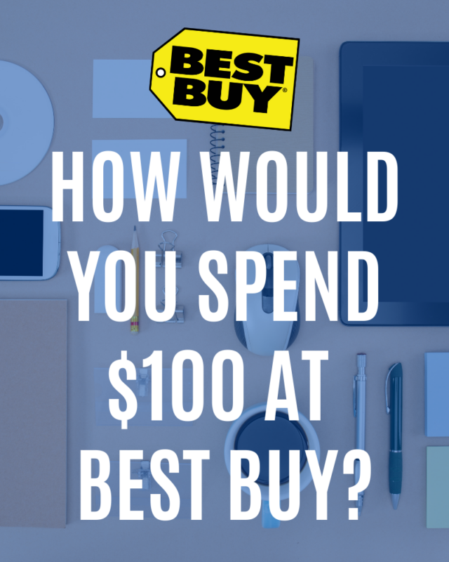 how would you spend $100 at best buy