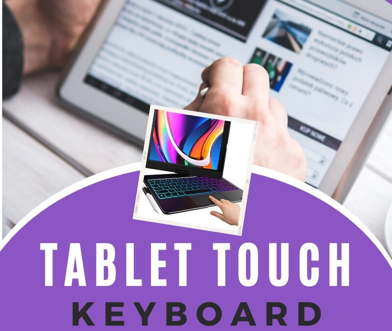 Tablet Touch Keyboard and Case Giveaway