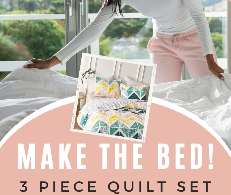 Make The Bed! 3 Piece Quilt Set Giveaway