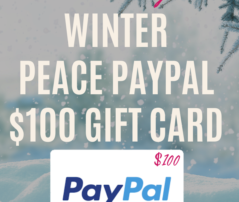 Winter Peace PayPal $100 Gift Card Giveaway