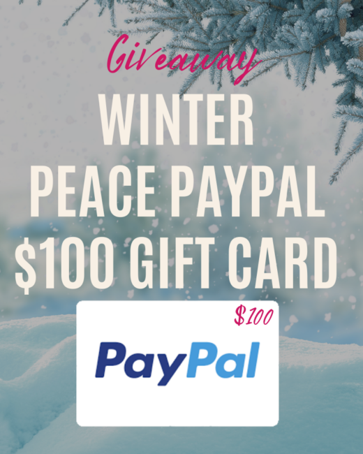 Winter Peace PayPal $100 Gift Card GiveawayEnds in 30 days.