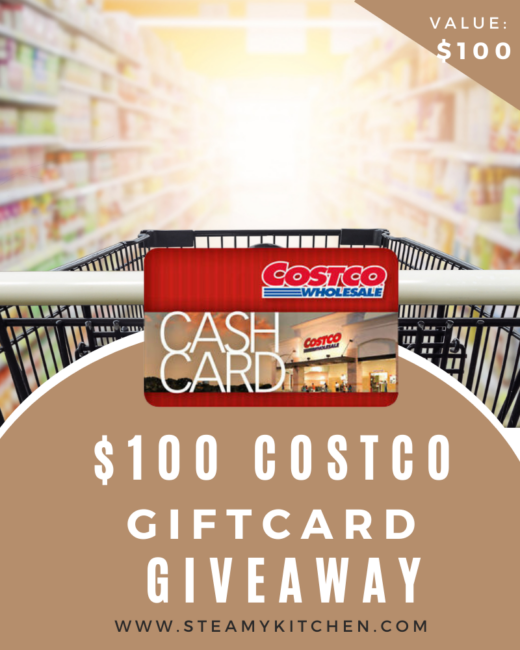 100 Costco Gift Card Giveaway • Steamy Kitchen Recipes Giveaways