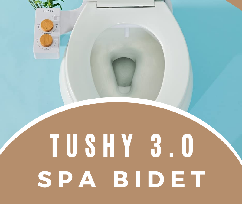 TUSHY 3.0 Spa Bidet Giveaway