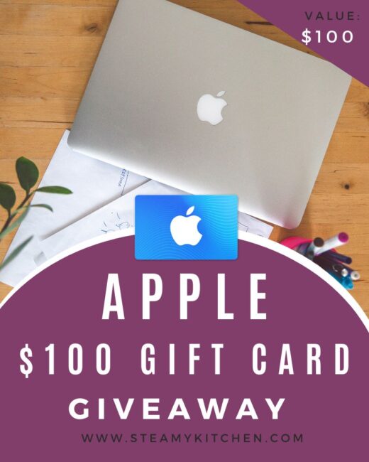 Apple $100 Gift Card Giveaway • Steamy Kitchen Recipes Giveaways