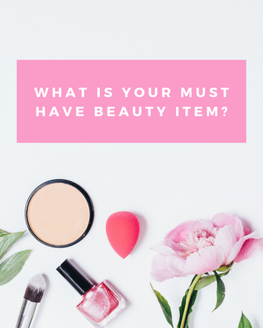What is your must have beauty item graphic