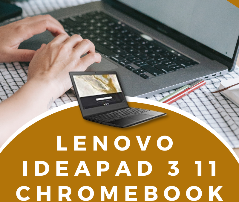 Lenovo IdeaPad 3 11 Chromebook Giveaway