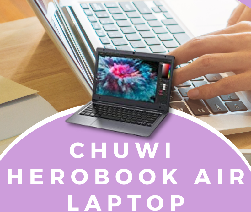 CHUWI Herobook Air Laptop Giveaway