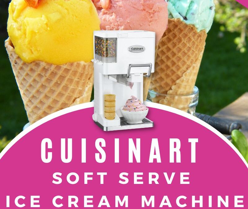 Cuisinart Soft Serve Ice Cream Machine Giveaway