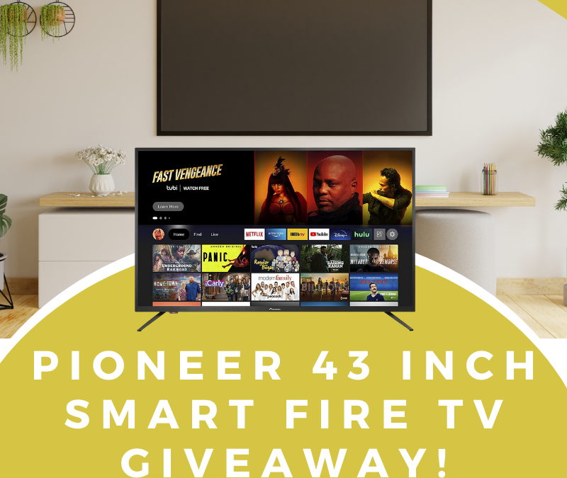 Pioneer 43 Inch Smart TV Giveaway