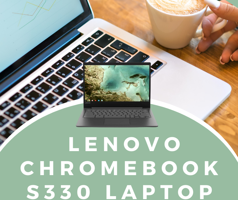 Lenovo Chromebook S330 Laptop Giveaway