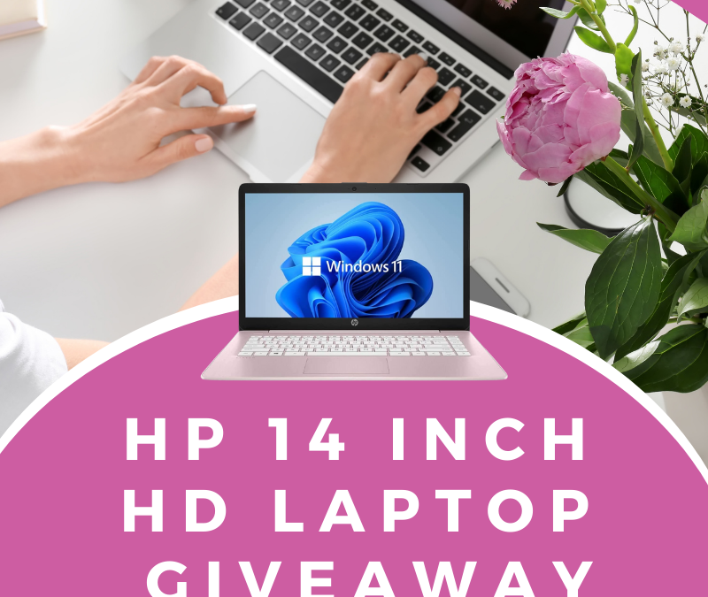 HP 14 Inch HD Laptop Giveaway