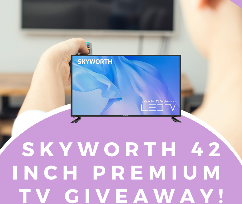 Skyworth 42 Inch Premium Smart TV Giveaway