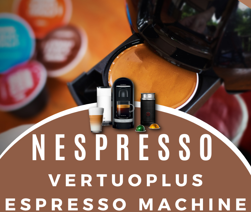 Nespresso VertuoPlus Espresso Machine Giveaway