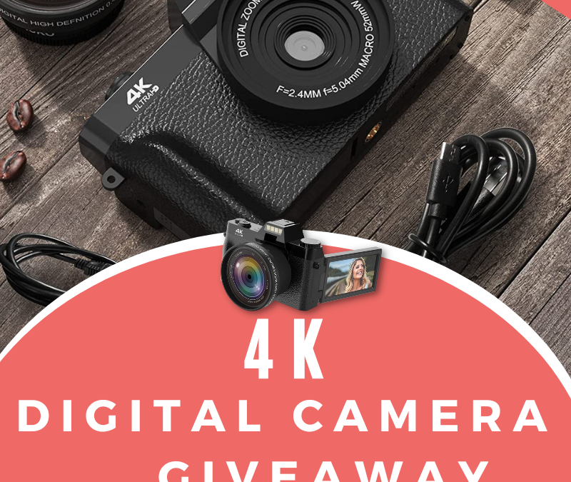 4K Digital Camera Giveaway