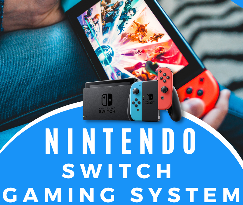 Nintendo Switch Gaming System Giveaway