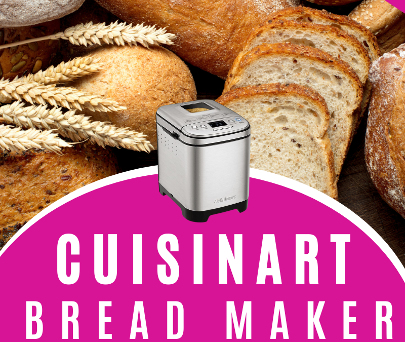 Cuisinart Bread Maker Giveaway