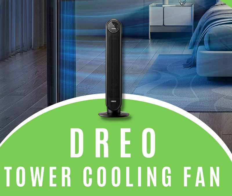 Dreo Tower Cooling Fan Giveaway