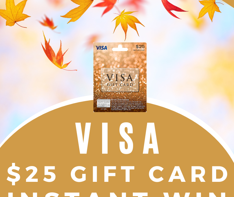 $25 Visa Gift Card Instant Win!