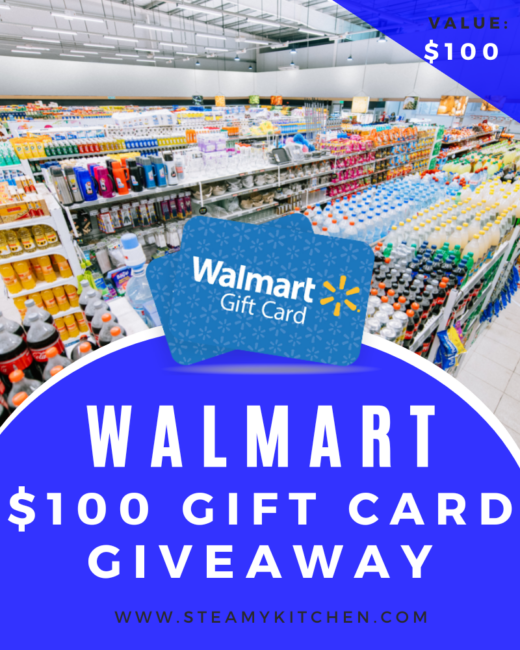 $100 Walmart Gift Card Giveaway • Steamy Kitchen Recipes Giveaways
