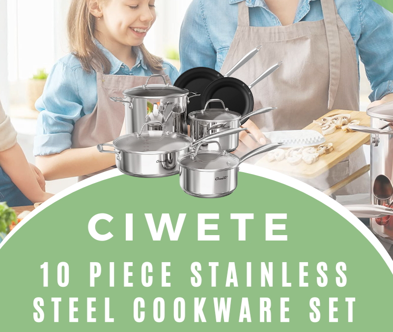 Ciwete 10-Piece Stainless Steel Cookware Set Review & Giveaway