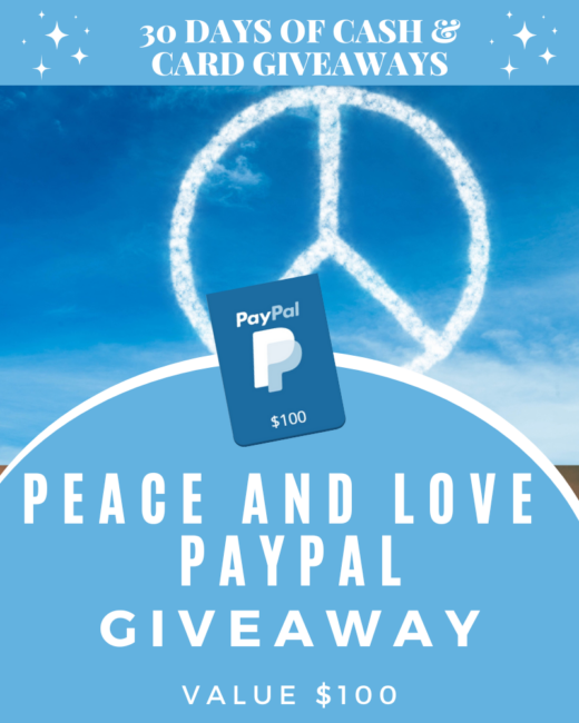 DAY 17: Peace&Love PayPal Gift Card GiveawayEnds in 30 days.