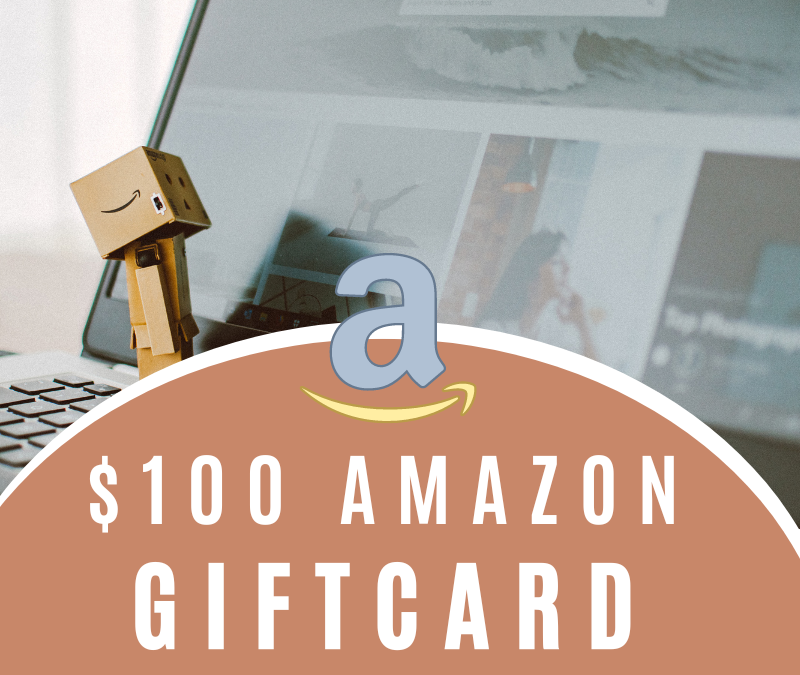 DAY 3: $100 Amazon Gift Card Giveaway