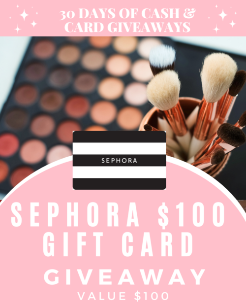 DAY 9: $100 Sephora Gift Card Giveaway 