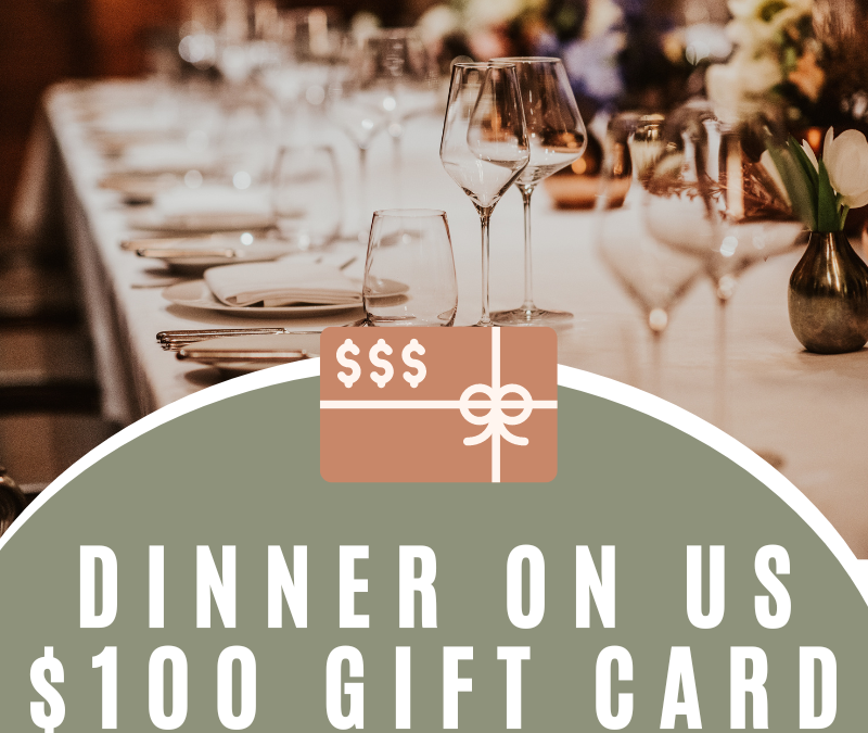 DAY 24: $100 Dinner on Us Gift Card Giveaway