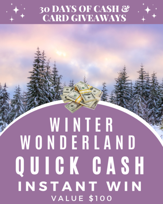 DAY 5: Winter Wonderland Quick Cash Instant Win!Ends in 76 days.