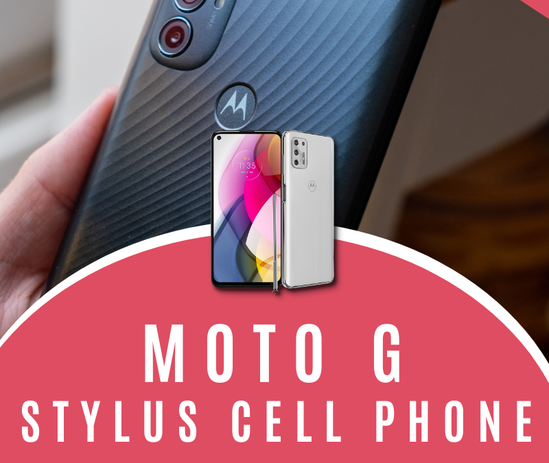 Moto G Stylus Cell Phone Giveaway