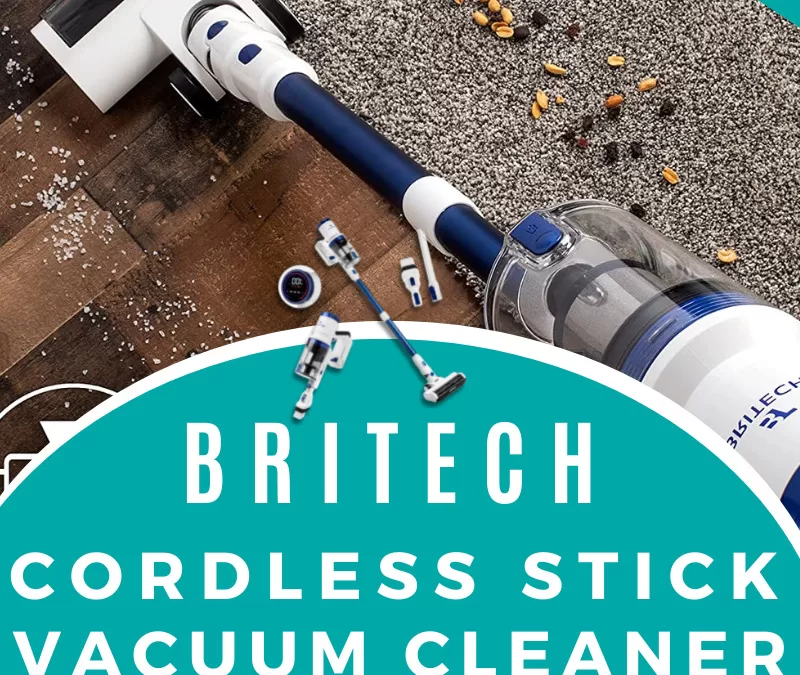 Britech Cordless Lightweight Stick Vacuum Cleaner Giveaway