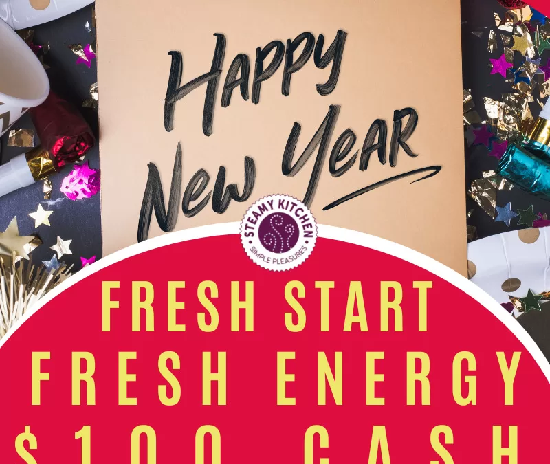 Fresh Start, Fresh Energy $100 Cash Giveaway