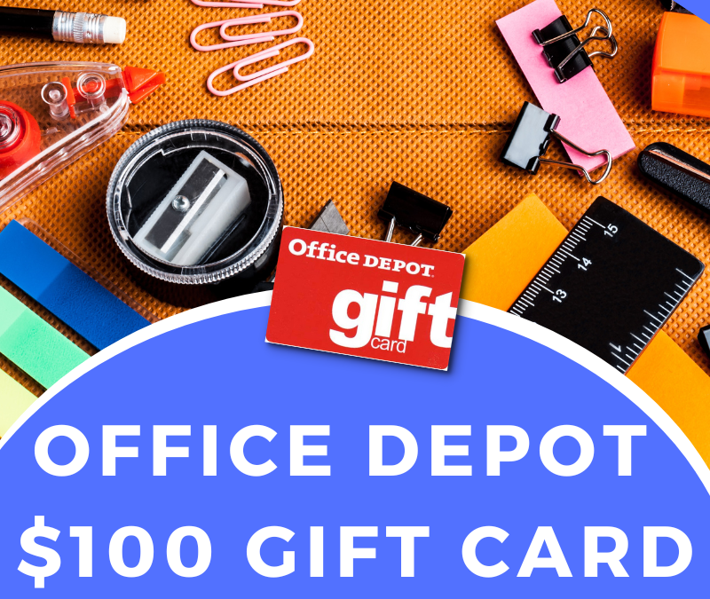 $100 Office Depot Gift Card Giveaway